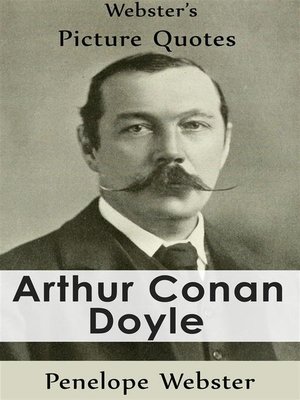 cover image of Webster's Arthur Conan Doyle Picture Quotes